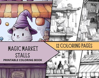 May include: A printable coloring book featuring 12 pages of illustrations of a magical market with stalls selling potions, spells, and other magical goods. The cover features a white cat wearing a purple witch hat and a sign that reads "Magic Market Stalls".