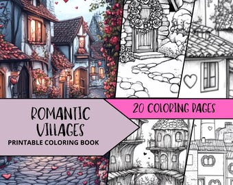 Valentines Coloring Pages, Coloring Pages for Adult, Romantic Coloring Sheets, Relaxing Coloring Book, Romantic Village Coloring