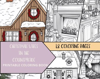 Op de afbeelding: Een printbaar kleurboek met 48 pagina's met een winterwonderlandthema. De omslag toont een knusse cottage met sneeuw op het dak, kransen op de deuren en een besneeuwd pad dat naar de voordeur leidt. De tekst op de omslag luidt "Christmas Vibes in the Countryside Printable Coloring Book".