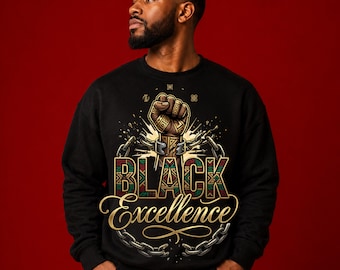 Black excellence, African-american png, afrocentric arts, juneteenth png, magical melanin, raised Fist Breaking Chains, black history shirts