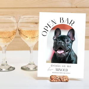 Letrero de perro con barra libre, letrero de bebida con foto de mascota, letrero minimalista para boda, letrero de menú de bar de boda personalizado con foto de perro, plantilla editable de Canva