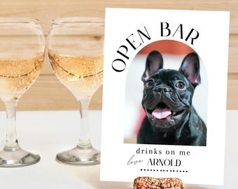 Open Bar Hundeschild, Haustier-Foto-Getränkschild, minimalistisches Hochzeitsschild, Hundefoto Benutzerdefiniertes Hochzeitsbar-Menüschild, bearbeitbare Canva-Vorlage