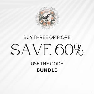 K&ouml;nnte beinhalten: Wei&szlig;er Hintergrund mit dem Text &bdquo;KAUFEN SIE DREI ODER MEHR SPAREN SIE 60 % VERWENDEN SIE DEN CODE BUNDLE&ldquo;. Oben befindet sich ein kreisf&ouml;rmiges Blumendesign mit einer Vogelillustration.