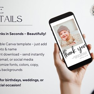 May include: A smartphone displays a digital thank you card featuring a baby's photo. The card has the words "Thank you" in elegant script. The phone is held in a hand against a white background. The image is for a digital template.