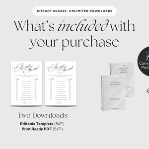 Puede incluir: Una plantilla digital de juego de boda titulada He said She said con dos plantillas editables de 13x18 cm y un PDF listo para imprimir. Incluye una gu&iacute;a tutorial de Canva y consejos de impresi&oacute;n. Texto: Instant Access Unlimited Downloads.