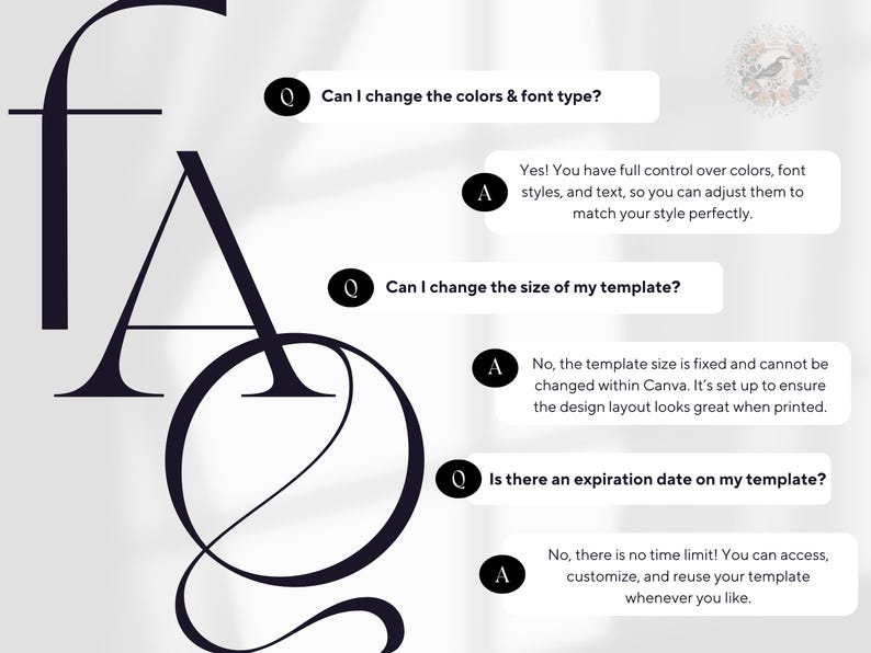 May include: A graphic with the letters "FAQ" in a dark navy blue font. The image includes questions and answers about template customization, including color, font, and size options. The background is a soft, neutral color.