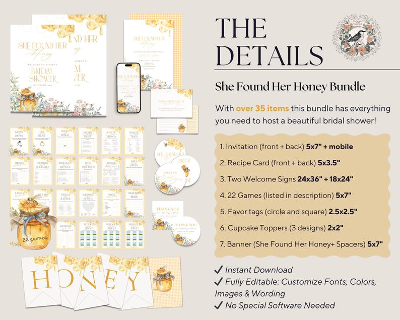 May include: A digital bridal shower bundle with a honey theme. Includes invitations, recipe cards, games, favor tags, cupcake toppers, and a banner. The design features floral accents and a jar of honey. The bundle includes over 35 items.