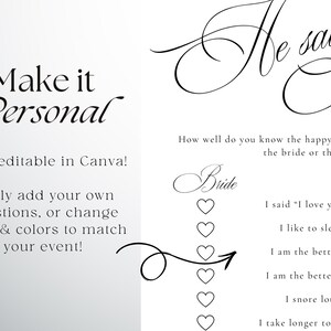 Puede incluir: Una tarjeta de juego de boda blanca con texto negro que dice He said She said, Bride, y una lista de afirmaciones como I said I love you first. El lado izquierdo incluye el texto Make it Personal, Fully editable in Canva, y Easily add your own questions, or change fonts & colors to match your event, con una flecha negra que apunta a una columna de seis iconos de coraz&oacute;n.