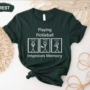 Funny Pickleball Shirts, Pickleball Player Shirt, Improves Memory T Shirt, Pickleball Tee, Sport Graphic Tee, Shirts for Men, Gift for Her
