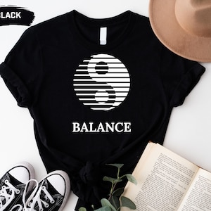 Balance T shirt, Balance Shirt, Balance shirts, Balance Clothing, One word shirt, Word shirts , Motivation shirt, Balance Tee, Gift for Her