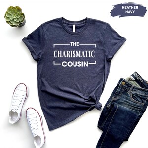 Funny Cousin Shirts, Cousins Shirt, Matching Cousin Shirt, Cousin Weekend Shirts, Cousins Crew, Cousin Quotes, Cousin Gifts, Cousin Reunion