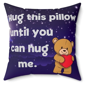 Valentines Day Pillow - Hug This Pillow for Long Distance, Spun Polyester Square, Cute Valentines Decor & Gift