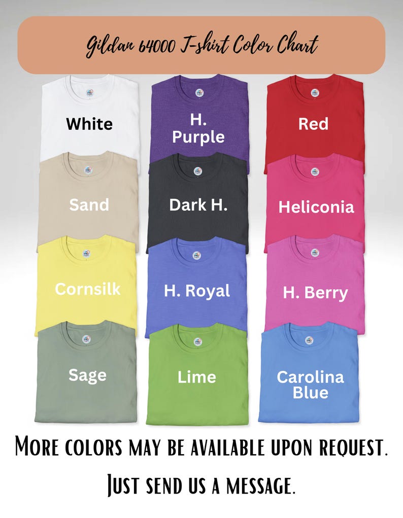 May include: Color chart for Gildan 64000 T-shirts. The chart shows 12 different colors, including white, red, purple, black, yellow, blue, green, and pink.