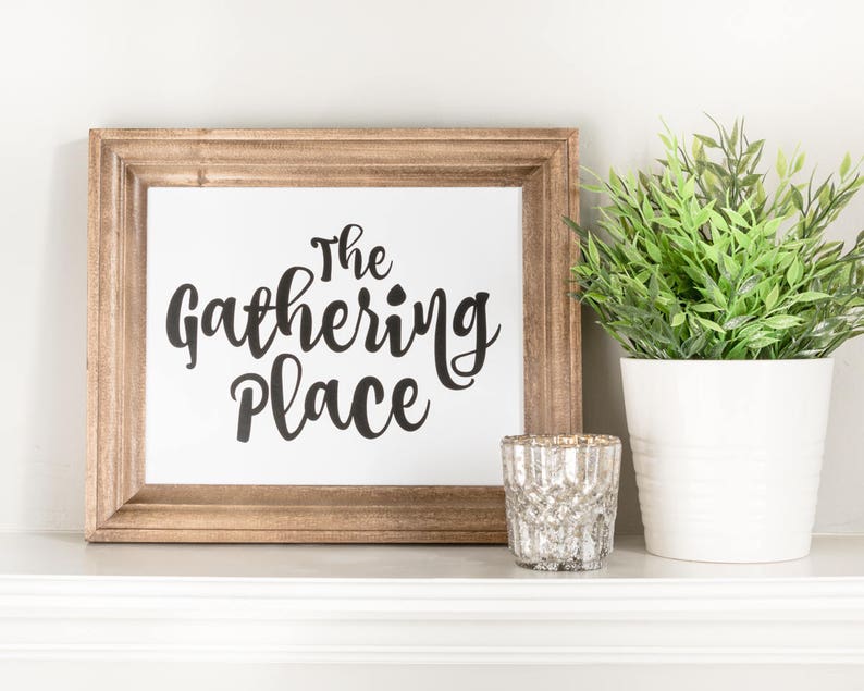 The Gathering Place Print Wall Art the Gathering Place Sign Etsy