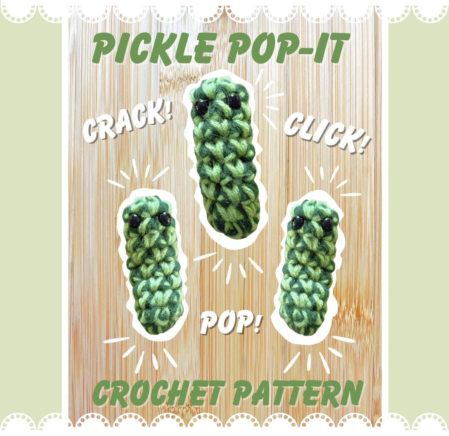 32 Pickle Crochet Patterns for Amigurumi, Keychains, Ornaments, and Plushies 10 Crochet Pattern: Pickle Pop-It