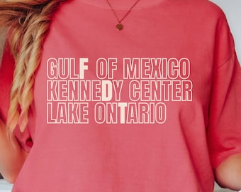 Gulf of Mexico Kennedy Center Lake Ontario T-Shirt | Graphic Text  Comfort Colors 1717 Tee
