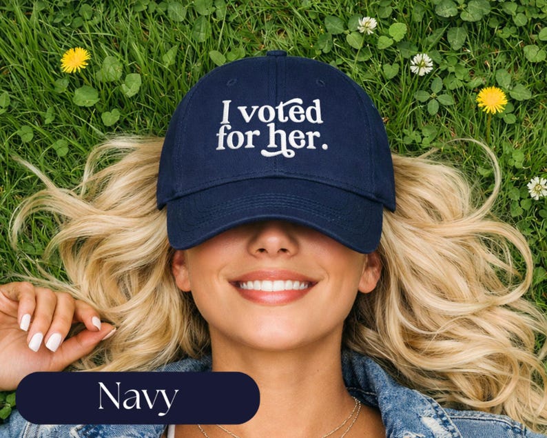 I Voted For Her Embroidered Dad Hat | Feminist Hat | Anti Trump Cap | Political Gift for Women Navy
