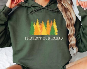 Protect The Parks Hoodie: Nature Conservation Sweatshirt