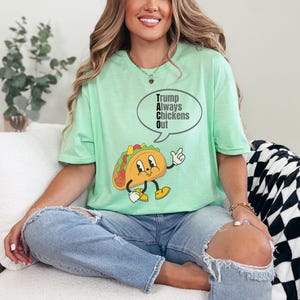 Funny Anti-Trump Taco Shirt: Retro Political Protest Tee