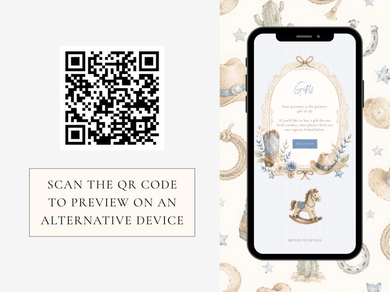 May include: A black smartphone displaying a digital invitation with watercolor illustrations of cowboy boots, a hat, and a rocking horse, alongside a QR code with the text SCAN THE QR CODE TO PREVIEW ON AN ALTERNATIVE DEVICE on a light background.