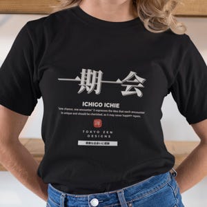 Japanese Tee, Once-in-a-lifetime encounter, ichigo-ichie