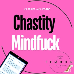 Guión de Femdom: Chastity Mindfuck, Creador de contenido para adultos (PDF)