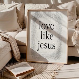 Love Like Jesus Inspirational Christian Art for Women, Religious Mom Wall Decor, Faith-Based Christian Apparel Gift