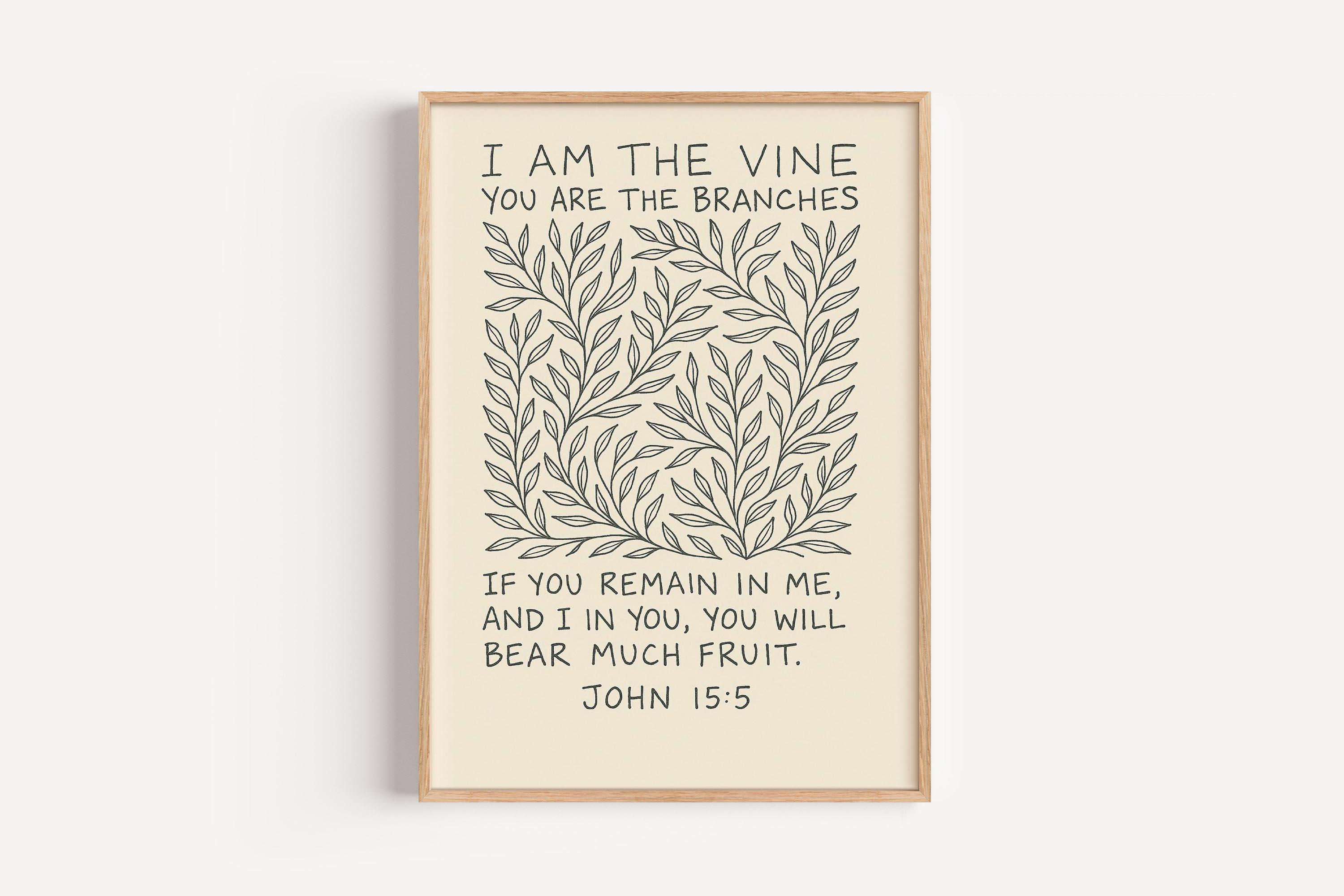 I Am the Vine Bible Verse John 15:5 Botanical Christian Home Decor ...