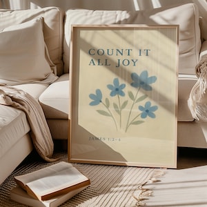 DIGITAL James 1:2-4 Count It All Joy Scripture Wall Art Blue Floral Bible Verse Print Vintage Christian Wall Art Blue Christian Home Decor