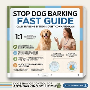 May include: A book titled "STOP DOG BARKING FAST GUIDE" with a golden retriever and a woman holding a clicker. The cover includes text about calm training, understanding triggers, and behavior modification. The book is a PDF anti-barking solution.