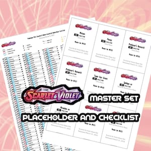 May include: Two sheets of paper with a checklist and placeholder for a Pokémon TCG Scarlet & Violet Master Set. The sheets feature the Scarlet & Violet logo and card details. The text "Master Set" and "Placeholder and Checklist" are also visible.