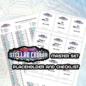 以下が含まれることがあります： ポケモンTCG Scarlet & Violet Stellar Crownカードリストに関連するテキストとグラフィックが記載された2枚の白い紙。カード名、セット番号、Stellar Crownのロゴが含まれています。「Placeholder and Checklist」の文字も表示されています。