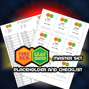 May include: Two white sheets with a checklist and placeholder text for a Pokémon card set. The sheets feature the Fire Red and Leaf Green logos, card names, and set information. The text "MASTER SET" and "PLACEHOLDER AND CHECKLIST" are also visible.