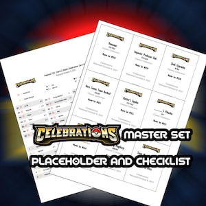 May include: Two white sheets with text and images related to the Pokémon TCG: Celebrations set. One sheet is a checklist, and the other features card images like Venusaur and Imposter Professor Oak. The sheets are labeled "Celebrations Master Set Placeholder and Checklist."