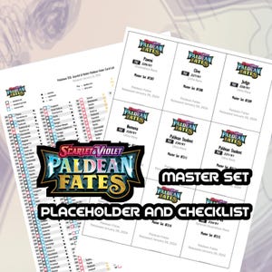 May include: Two sheets of paper with the "Scarlet & Violet Paldean Fates" logo and text. One sheet is a checklist, and the other lists cards like Pawmi and Nemona. The words "Master Set" and "Placeholder and Checklist" are also visible.