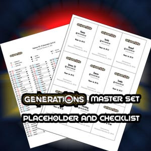 May include: Two white sheets of paper with text and graphics. One sheet is a checklist for a Pokémon TCG Generations Master Set. The other sheet has card details, including card names and set numbers.