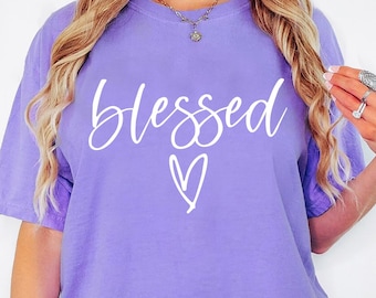 Comfort Colors® Blessed Shirt, Blessed Tshirt, Blessed Tshirts, Womens Shirt, Womens Tshirt, Womens Shirts, Blessed Top, Blessed,Comfy Shirt