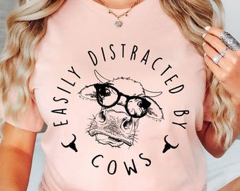 Easily Distracted By Cows Shirt,Cow Sweatshirt,Aesthetic Sweater,Funny Cow Shirt,Farm Love Shirts,Farm Animal Tshirt,Humorous Saying Sweater