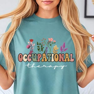 Comfort Colors® Occupational Therapy Shirt, Occupational Therapist Shirt, OT Shirt, Therapist Gift, Therapy Tee, OT Gift, OT Assistant Shirt