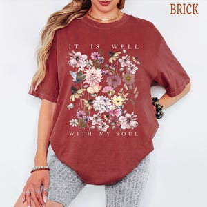 Comfort Colors® Christian Shirt, It is Well With My Soul Vintage Floral Tee,Religious Women Gift,Jesus Apparel,Bible Verse Shirt,Faith Shirt image 3