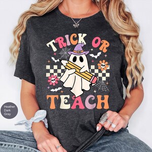 Teacher Halloween Shirt, Halloween Teacher Shirt, Trick or Teach Shirt, Spooky Teacher T-shirt, Retro Ghost Teacher Shirt,Fall Teacher Shirt image 4