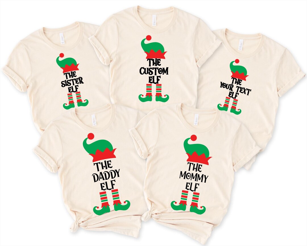 Custom the Elf T-shirt, Custom Elf Shirt, Christmas Family Matching ...