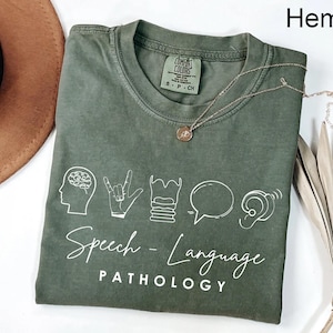 Comfort Colors® Speech Therapist Shirt, Speech Language Shirt, SLP Nurse Sweater, SLP Shirt, Speech Language Pathologist Shirt, Gift For SLP