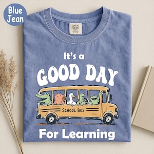 Comfort Colors® Good Day For Learning Shirt, Cute School Bus Teacher Tee, Retro Elementary Teacher Gift, Funny Cute Animal Classroom Top