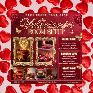 May include: An advertisement for Valentine's Day room setups, featuring a burgundy background and gold details. The text reads "Valentine's Room Setup." The image includes framed photos of romantic bedroom scenes and item lists.