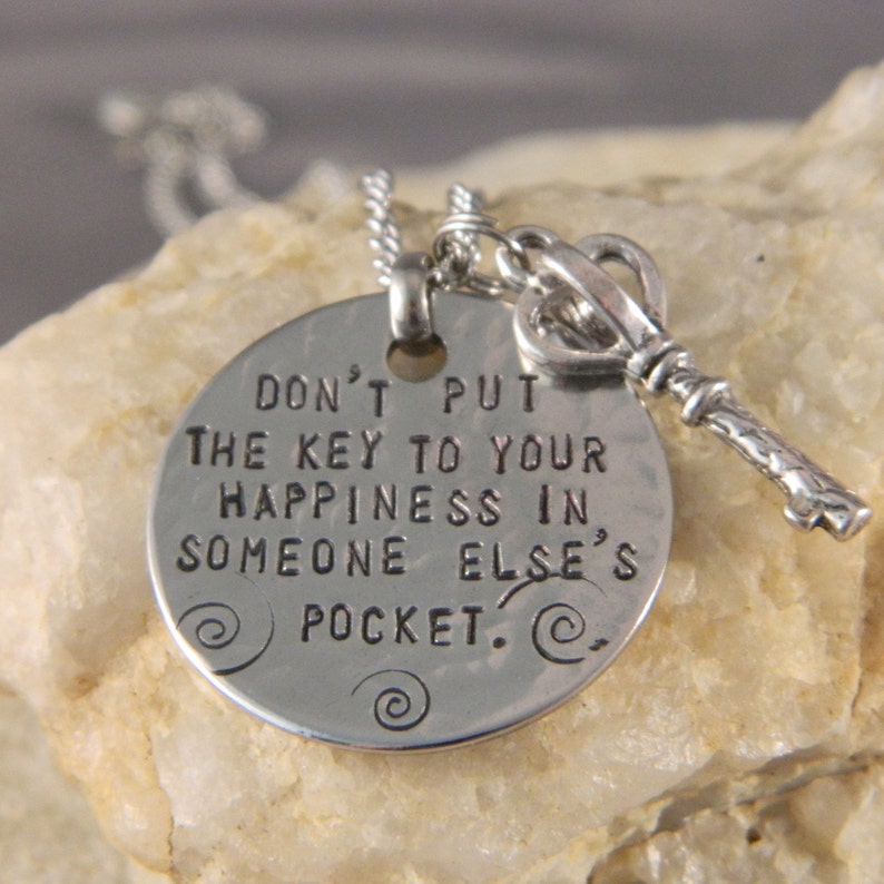 Don't put the Key to your Happiness in Someone Else's Pocket Necklace image 4