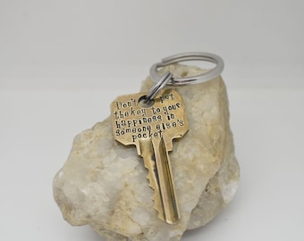 Don't Put the Key to Your Happiness in Someone Else's Pocket Brass Key Keychain