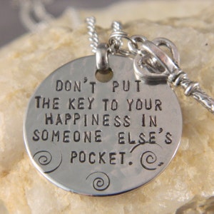Don't put the Key to your Happiness in Someone Else's Pocket Necklace image 3