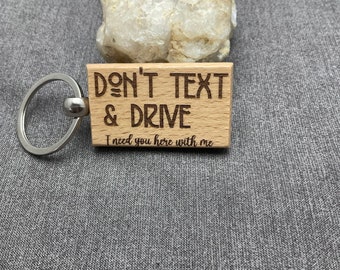 Personalized Don't Text & Drive Wooden Laser Engraved Keychain