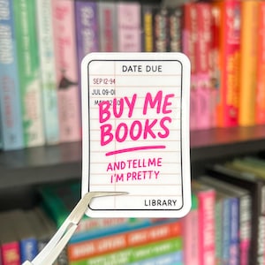 Buy Me Books and Tell Me I’m Pretty Ticket Sticker | Book Lover Holographic Vinyl Sticker | Perfect Gift for Romance Readers & BookTok Fans